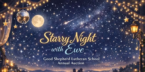 Good Shepherd Lutheran School Annual Auction