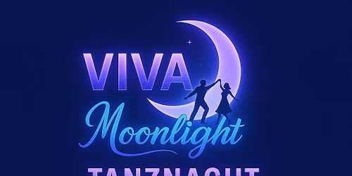 VIVA-MOONLIGHT Tanznacht mit DJ Andy