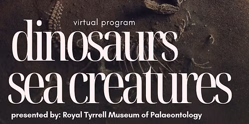 Virtual Program: Dinosaurs & Sea Creatures