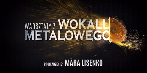 Warsztaty z Wokalu Metalowego