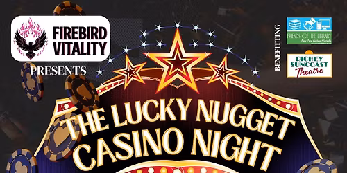 The Lucky Nugget Casino Night - Benefit for the Friends of the NPR Library & Richey Suncoast Theatre