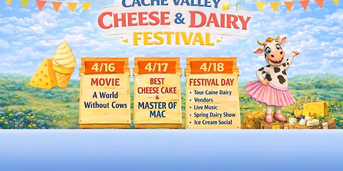 Cache Valley Cheese and Dairy Festival
