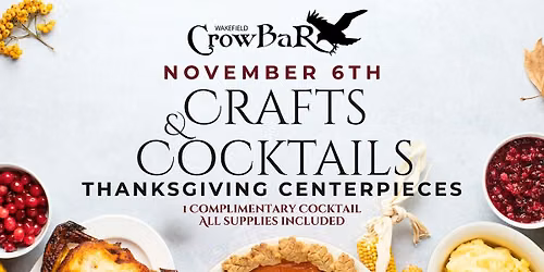 Crafts & Cocktails: Thanksgiving Centerpiece