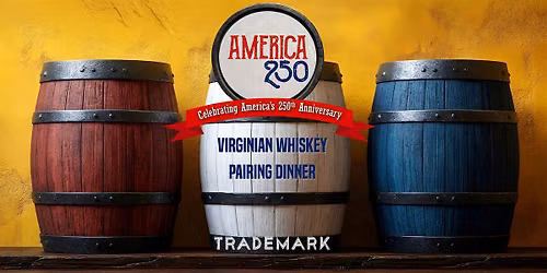 America 250 | A Whiskey Pairing Dinner