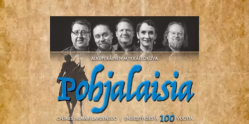 Pohjalaisia-mykk\u00e4elokuva LKO:n lives\u00e4estyksell\u00e4