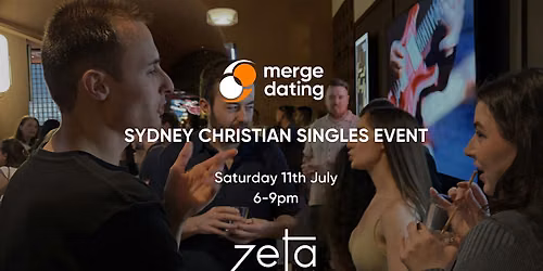 Sydney | Christian Singles Event | Zeta Bar | Sat 11th July | 20s & 30s