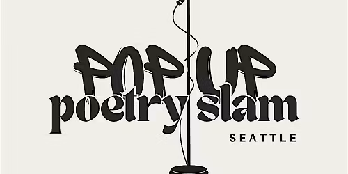 Pop Up Poetry Slam!
