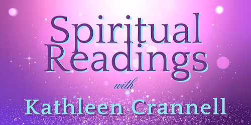 Spiritual Readings w\/ Kathleen