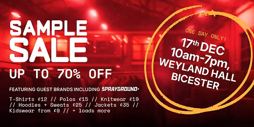 Bicester Sample Sale - Up to 70% OFF