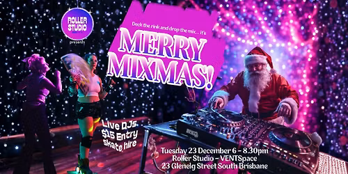 \ud83d\udefc\ud83c\udfa7 Merry Mixmas \ud83c\udf84- A Roller Studio Session - with Live DJs