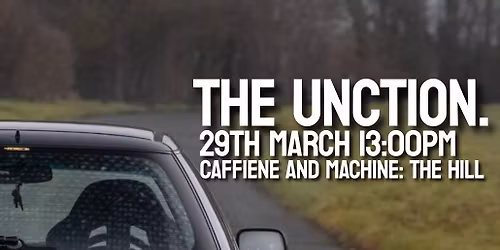 The Unction @ Caffeine & Machine The Hill! 