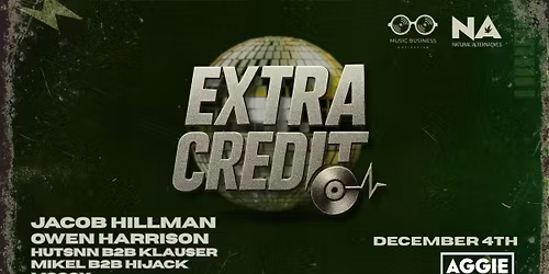 Extra Credit ft Jacob Hillman, Owen Harrison, Hutsnn b2b Klauser, Mikel b2b Hijack, Moogy