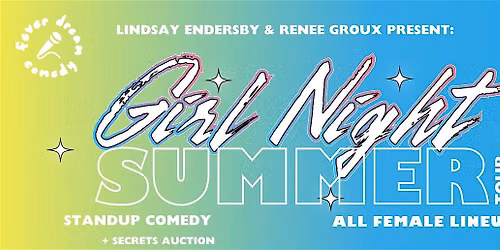Girl Night Summer! Live Stand-up Comedy at Camp Cataract