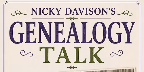 Genealogy Talk with Nicky 