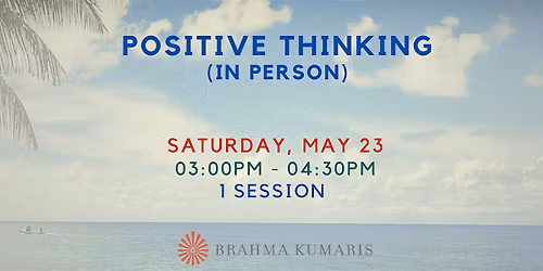 Positive Thinking (In Person)