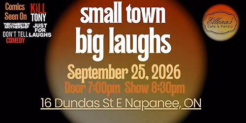 Small Town, Big Laughs \u2013 Live Stand-Up Comedy in Napanee