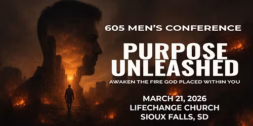 605 Men's Conference 2026 - Purpose Unleashed