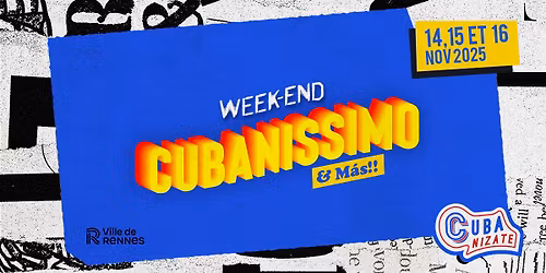 Weekend Cubanissimo & M\u00e1s 2025