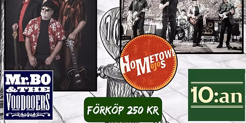 Mr Bo & the Voodooers + HomeTown Mojos