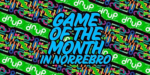 Game of the Month: DNUP - in N\u00d8RREBRO