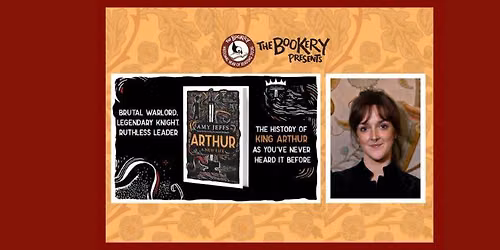 The Bookery Presents: Amy Jeffs - Arthur: A New Life
