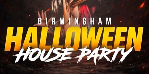 Halloween House Party Saturday 31st October Birmingham