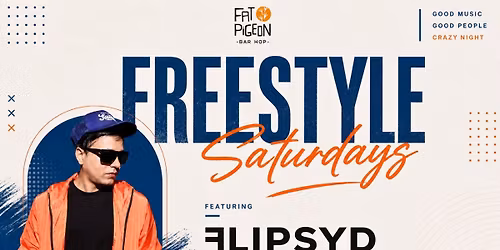 Freestyle Saturday at Fat Pigeon