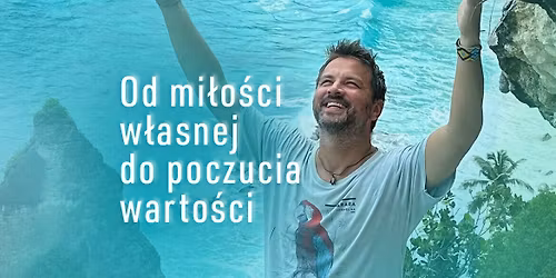 Od mi\u0142o\u015bci w\u0142asnej do poczucia warto\u015bci