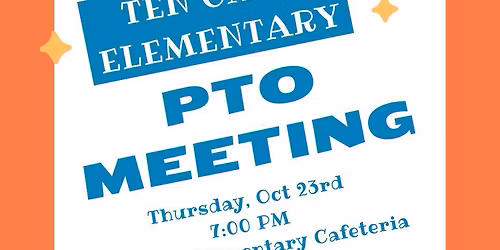 Ten Oaks Elementary PTO Meeting