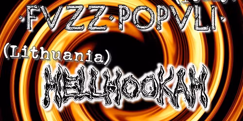 FVZZ POPVLI (IT) + Hellhookah (LT) +  W\u0105\u017c (PL) v Klubovn\u011b