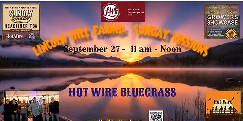 The Lincoln Hill Sunday Sessions: Hot Wire Live