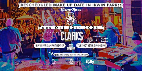Gig on Main 2026 Make Up Date-Tues Oct 13th 5p-10p Irwin Park-Presented by Kenny Ross