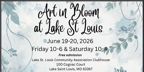 Art in Bloom at Lake St. Louis