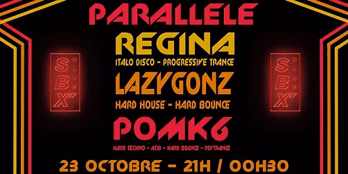 Parallele : Regina, Pomk6, Lazygonz x Bar'Expo