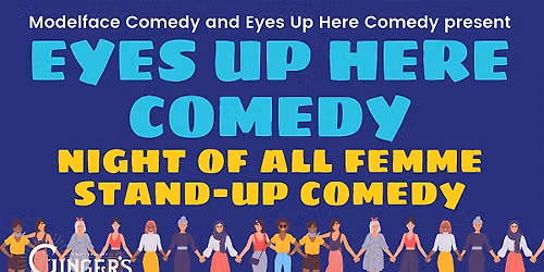Eyes Up Here Comedy at Ginger's Revenge