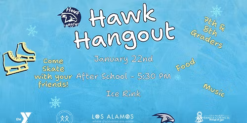 Hawk Hangout - Los Alamos County Ice Rink