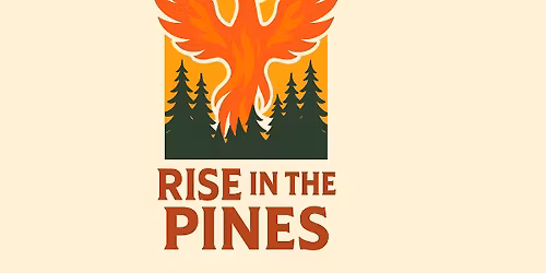 Rise in the Pines