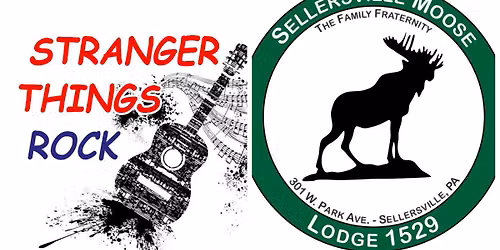 Stranger Things Rock Returns to The Sellersville Moose Lodge Sat. November 21st
