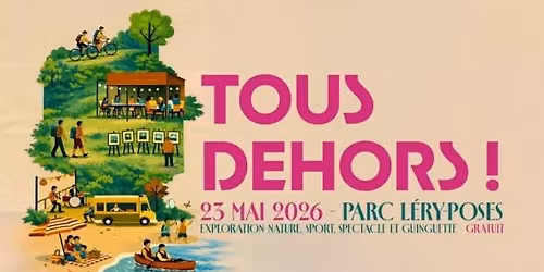 Tous Dehors le 23 mai \u00e0 Lery-Poses !