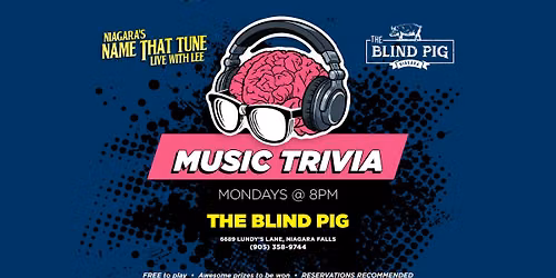 Niagara's Name That Tune Music Trivia at The Blind Pig!