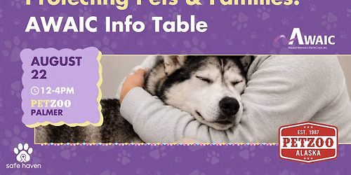 Protecting Pets & Families: AWAIC Info Table 