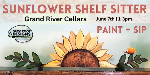 Sunflower Shelf Sitter Paint + Sip | Grand River Cellars
