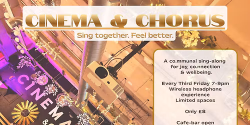 Cinema & Chorus - co.mmunal sing-along