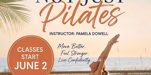not just PILATES!