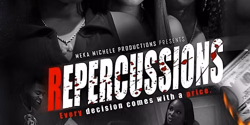 Repercussions Movie Premiere
