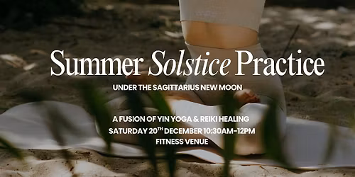 Summer Solstice & New Moon Yin Practice & Reiki Healing