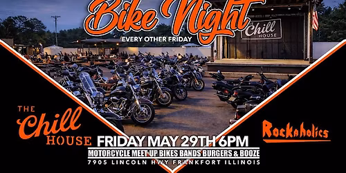 Bike Night w\/ Rockaholics  Band Burgers & Booze at The Chill House