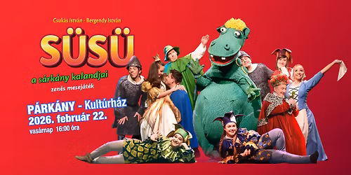 S\u00dcS\u00dc, a s\u00e1rk\u00e1ny kalandjai | zen\u00e9s mesej\u00e1t\u00e9k | P\u00e1rk\u00e1ny