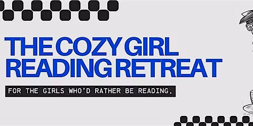 The Cozy Girl Reading Retreat