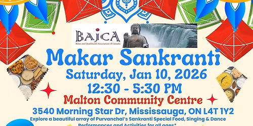 Makar Sankranti 2026 by - Bihar & Jharkhand Association Of Canada - BAJCA